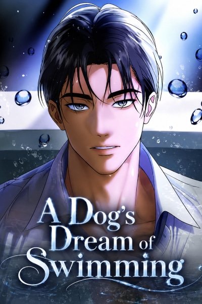 A Dog's Dream of Swimming [ASHELOLE]