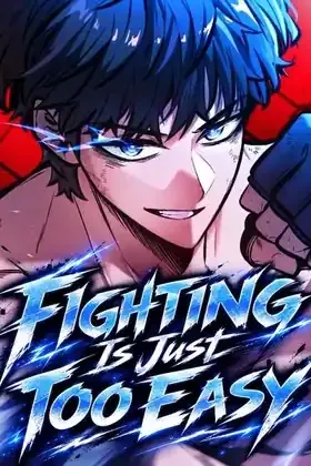 Fighting Is Too Easy
