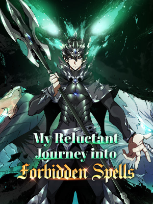 I Really Don't Want to Learn Forbidden Spells